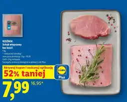 Lidl RZEŹNIK Schab wieprzowy bez kości oferta