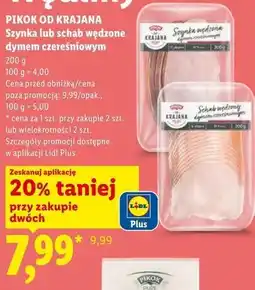 Lidl PIKOK OD KRAJANA Szynka lub schab wędzone dymem czereśniowym oferta