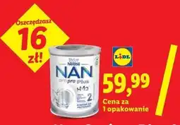 Lidl Nan Optipro Plus 2 mleko następne po 6 m-cu Nestlé oferta
