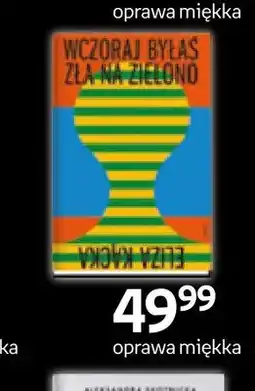 Empik Książka Wczoraj byłaś zła na zielono oferta