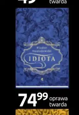 Empik Książka Idiota Fiodor Dostojewski oprawa twarda oferta
