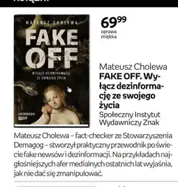 Empik Książka FAKE OFF. Wyłącz dezinformację ze swojego życia Mateusz Cholewa oferta