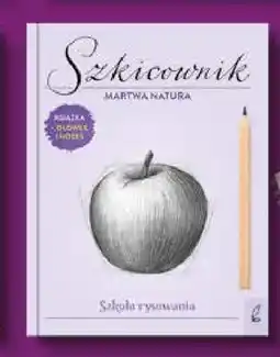 Empik Książka Szkicownik Martwa natura Szkoła rysowania oferta