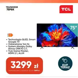 Max Elektro Telewizor TCL 75P8K oferta