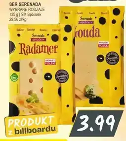 Słoneczko Ser Radamer Serenada oferta