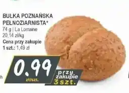 Słoneczko Bułka poznańska pełnoziarnista La Lorraine oferta