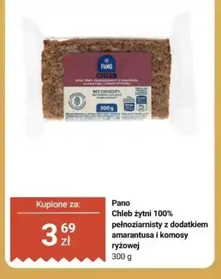 Biedronka Chleb żytni 100% pełnoziarnisty z dodatkiem amarantusa i komosy ryżowej Pano oferta
