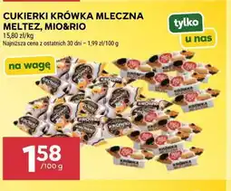 Stokrotka CUKIERKI KRÓWKA MLECZNA MELTEZ, MIO&RIO oferta