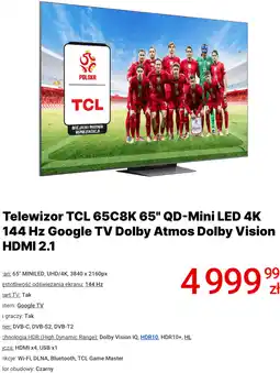 Media Expert Telewizor TCL 65C8K 65 QD-Mini LED 4K 144 Hz Google TV Dolby Atmos Dolby Vision HDMI 2.1 oferta