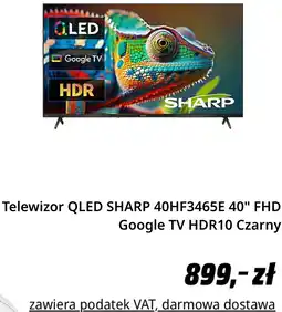 Media Markt Telewizor QLED SHARP 40HF3465E 40 FHD Google TV HDR10 Czarny oferta