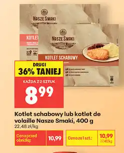 Biedronka Kotlet schabowy lub kotlet de volaille Nasze Smaki oferta