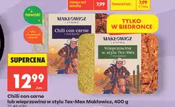 Biedronka Chilli con carne lub wieprzowina w stylu Tex-Mex Makłowicz i Synowie oferta