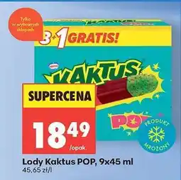 Biedronka Lody Kaktus POP, 9x45 ml oferta
