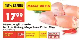 Biedronka Mięso z nogi kurczaka bez kości i skóry, Mega Paka, Kraina Mięs oferta