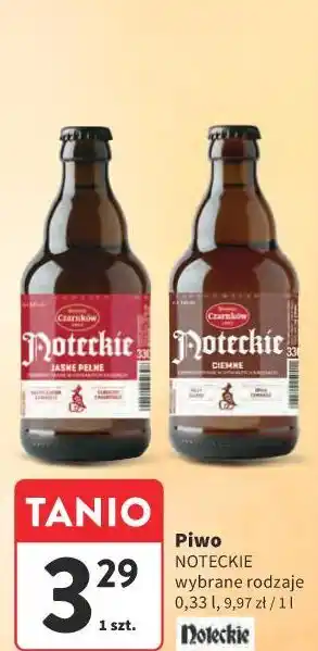 Intermarche Piwo NOTECKIE wybrane rodzaje oferta
