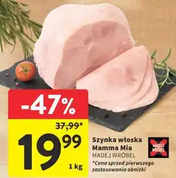 Intermarche Szynka włoska Mamma Mia MADEJ WRÓBEL oferta