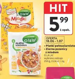 Intermarche Płatki pełnoziarniste / Ziarna pszenicy z miodem O la la! oferta