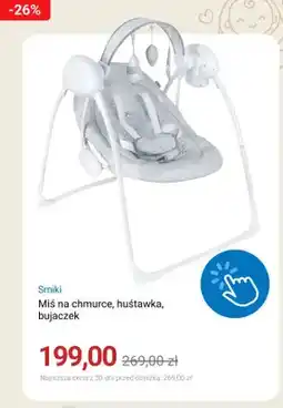 Smyk Huśtawka bujaczek Smiki Miś na chmurce oferta