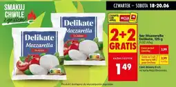 Biedronka Ser Mozzarella Delikate Classic oferta