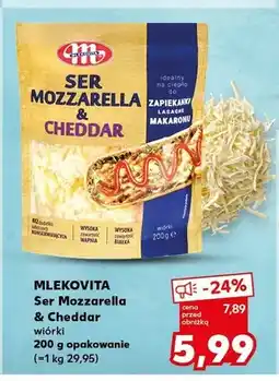 Kaufland Ser Mozzarella & Cheddar wiórki Mlekovita oferta