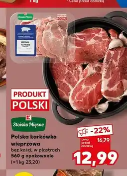 Kaufland Polska karkówka wieprzowa bez kości w plastrach Stoisko Mięsne oferta