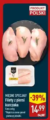 ALDI Filety z piersi kurczaka Mięsne Specjały oferta