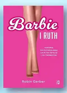 Biedronka Książka Barbie i Ruth Robin Gerber oferta