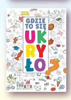 Biedronka Książka dla dzieci Gdzie to się ukryło? oferta