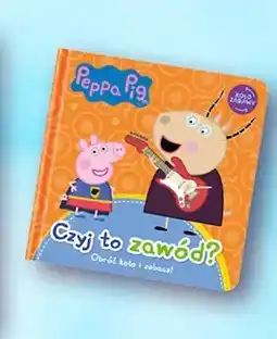 Biedronka Książka dla dzieci Peppa Pig Czyj to zawód? oferta