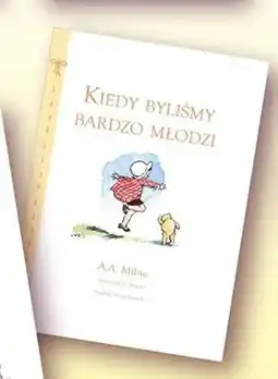 Biedronka Książka dla dzieci Kiedy byliśmy bardzo młodzi oferta