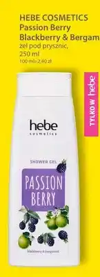 Hebe Żel pod prysznic Hebe Cosmetics Passion Berry Blackberry & Bergamot oferta