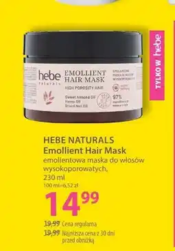 Hebe Emolientowa maska do włosów wysokoporowatych Hebe Naturals Emollient Hair Mask oferta
