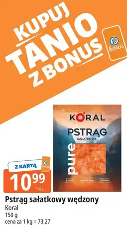 E.Leclerc Pstrąg sałatkowy wędzony Koral oferta