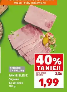 Kaufland Szynka beskidzka Jan Bielesz oferta