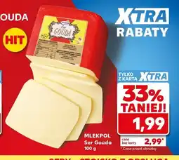 Kaufland Ser Gouda Mlekpol oferta