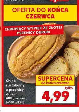 Kaufland Chleb rustykalny z pszenicy durum oferta