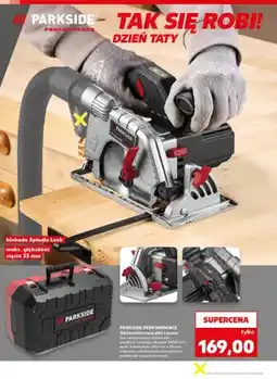 Kaufland Akumulatorowa piła ręczna Parkside Performance oferta
