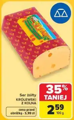 Carrefour SER ŻÓŁTY KRÓLEWSKI Z KOLNA oferta