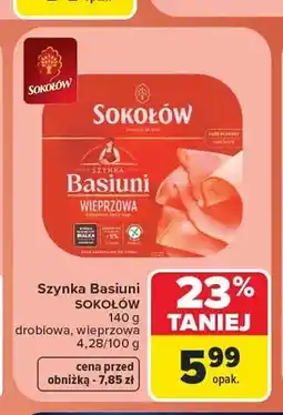 Carrefour Szynka Basiuni drobiowa Sokołów oferta