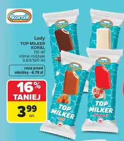 Carrefour Lody Top Milker Koral toffi oferta