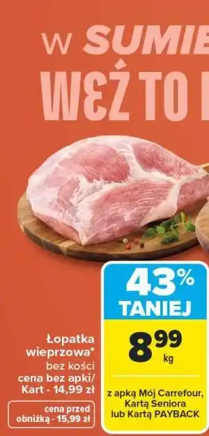 Carrefour Łopatka wieprzowa bez kości oferta