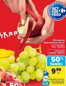 Carrefour Winogrona bezpestkowe jasne oferta