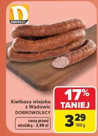 Carrefour Kiełbasa wiejska z Wadowic DOBROWOLSCY oferta