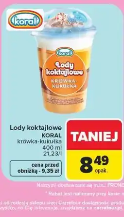 Carrefour Lody koktajlowe KORAL oferta