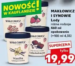 Kaufland Makłowicz i Synowie Lody oferta