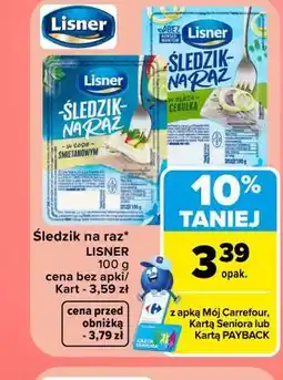 Carrefour Śledzik na raz* Lisner oferta