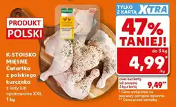 Kaufland K-STOISKO MIĘSNE Ćwiartka z polskiego kurczaka z lady lub opakowanie XXL 1 kg oferta