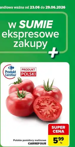 Carrefour Express Polskie pomidory malinowe CARREFOUR oferta