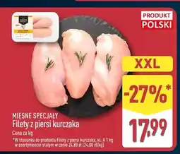 ALDI Filety z piersi kurczaka Mięsne Specjały oferta