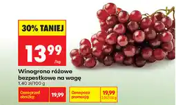 Biedronka Winogrono różowe bezpestkowe na wagę oferta